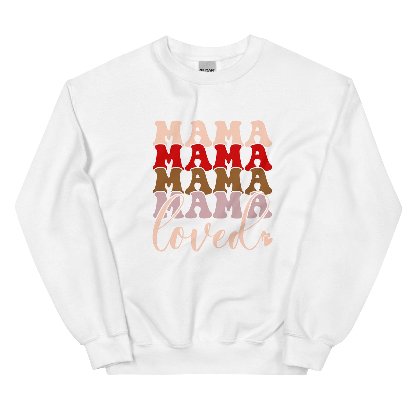 Mama Loved Sweatshirt for Women
