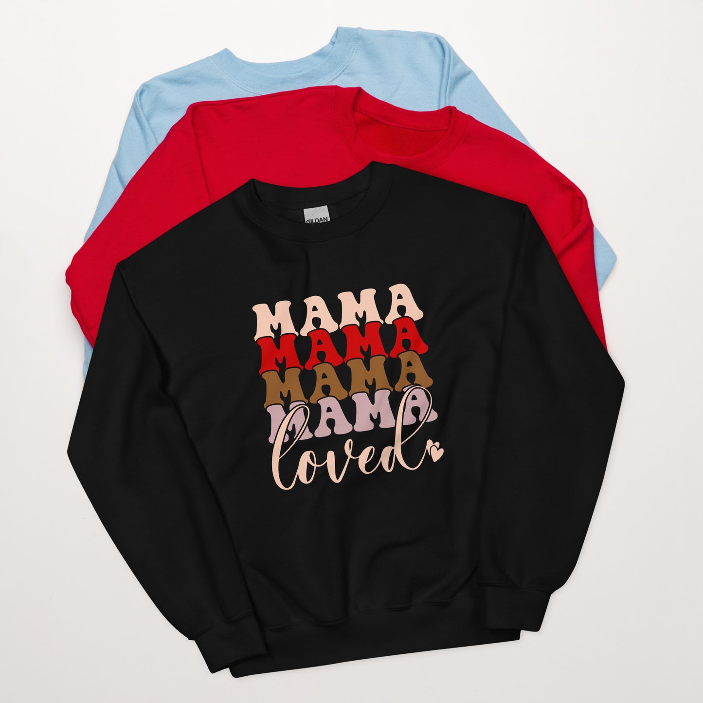 Mama Loved Sweatshirt for Women