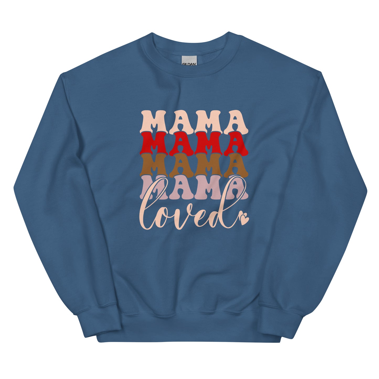 Mama Loved Sweatshirt for Women