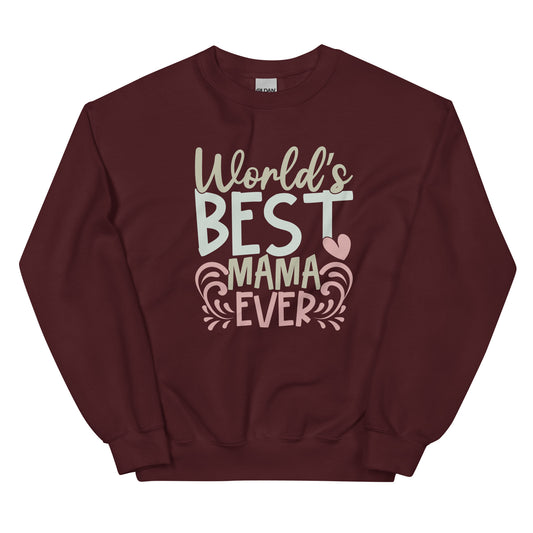 Worlds Best Mama Love Sweatshirt for Women