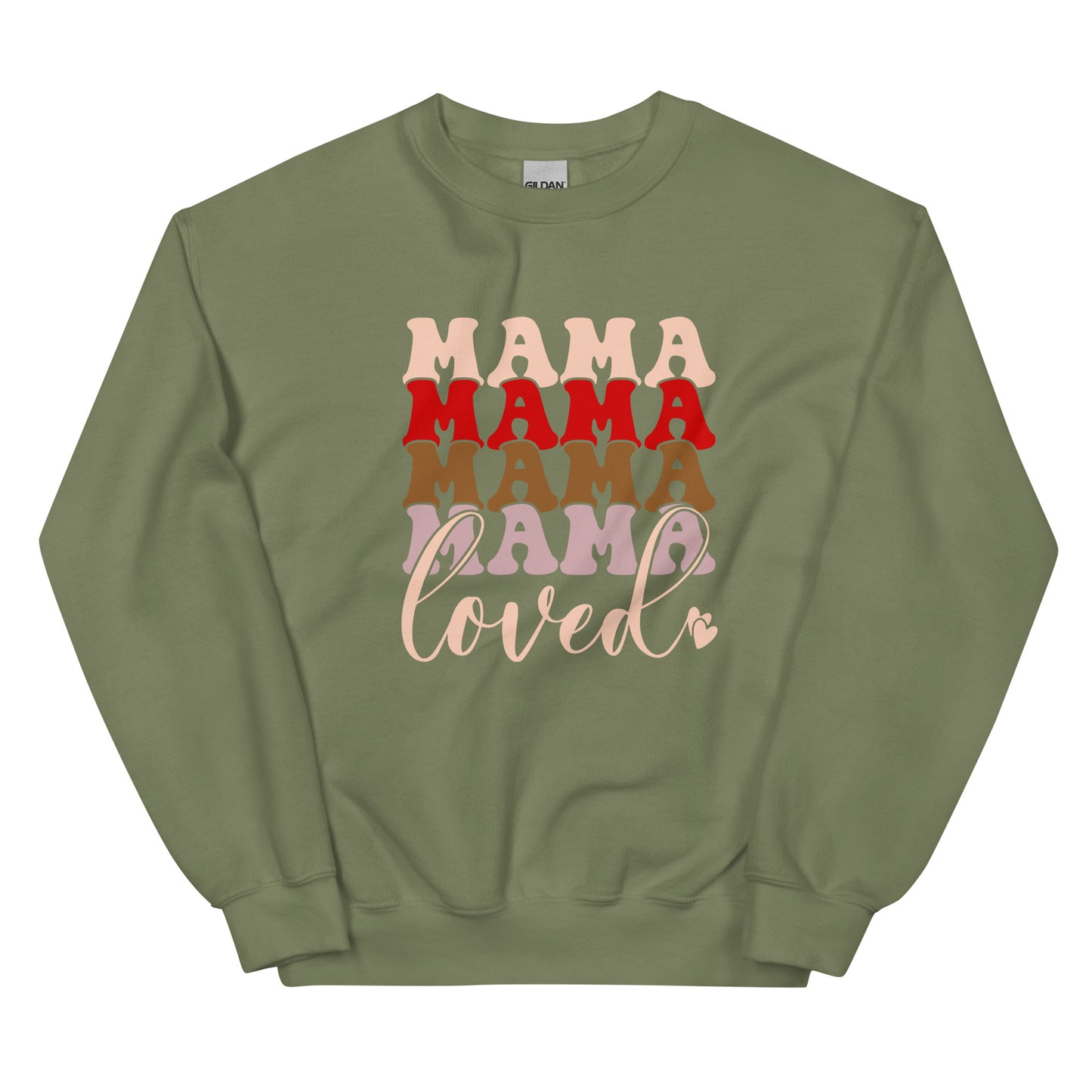 Mama Loved Sweatshirt for Women