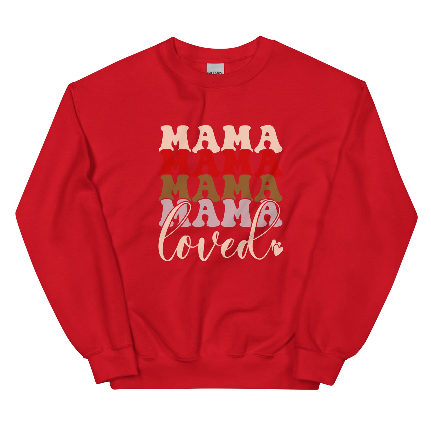 Mama Loved Sweatshirt for Women