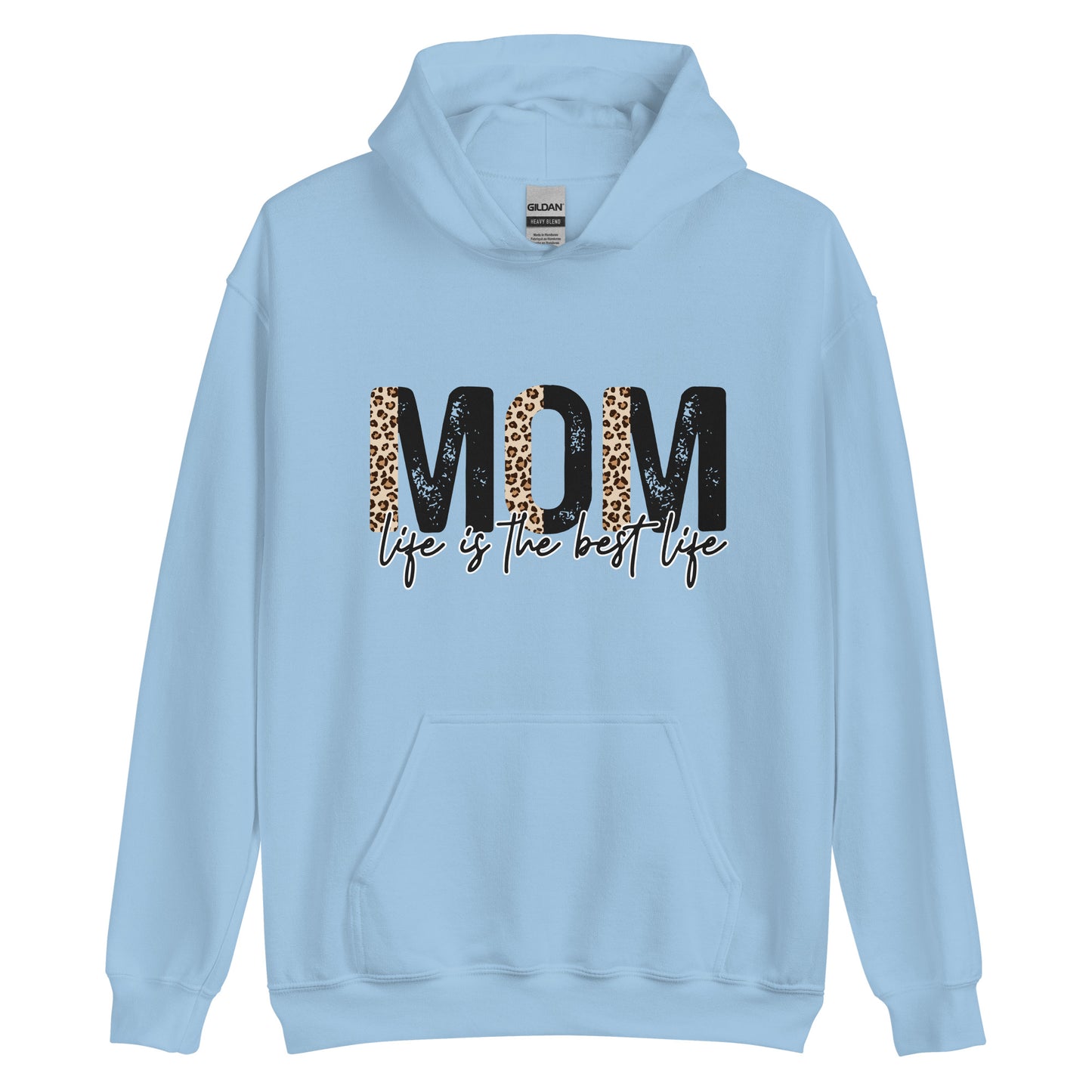 Mom Life Best Life  - Hoodies for Women