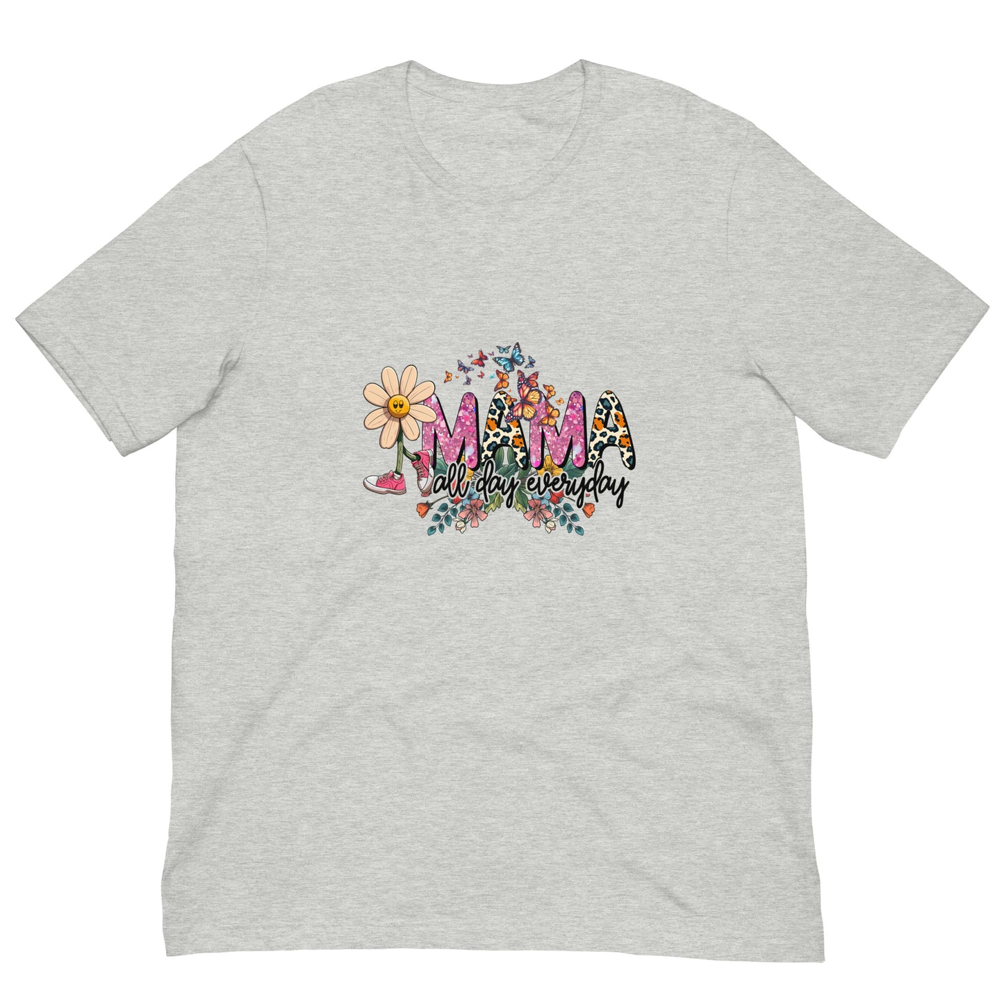 Mama All Day Everyday Tshirt