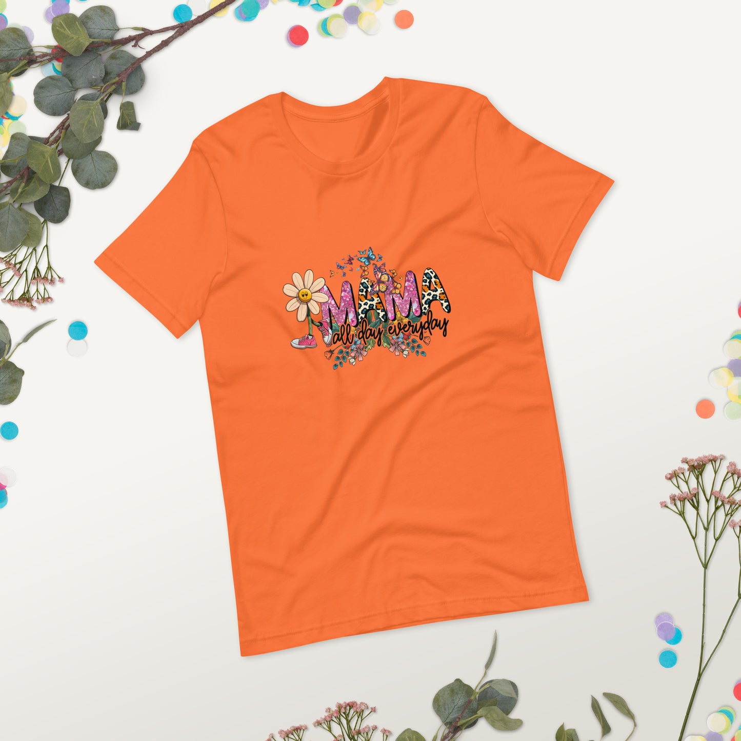 Mama All Day Everyday Tshirt