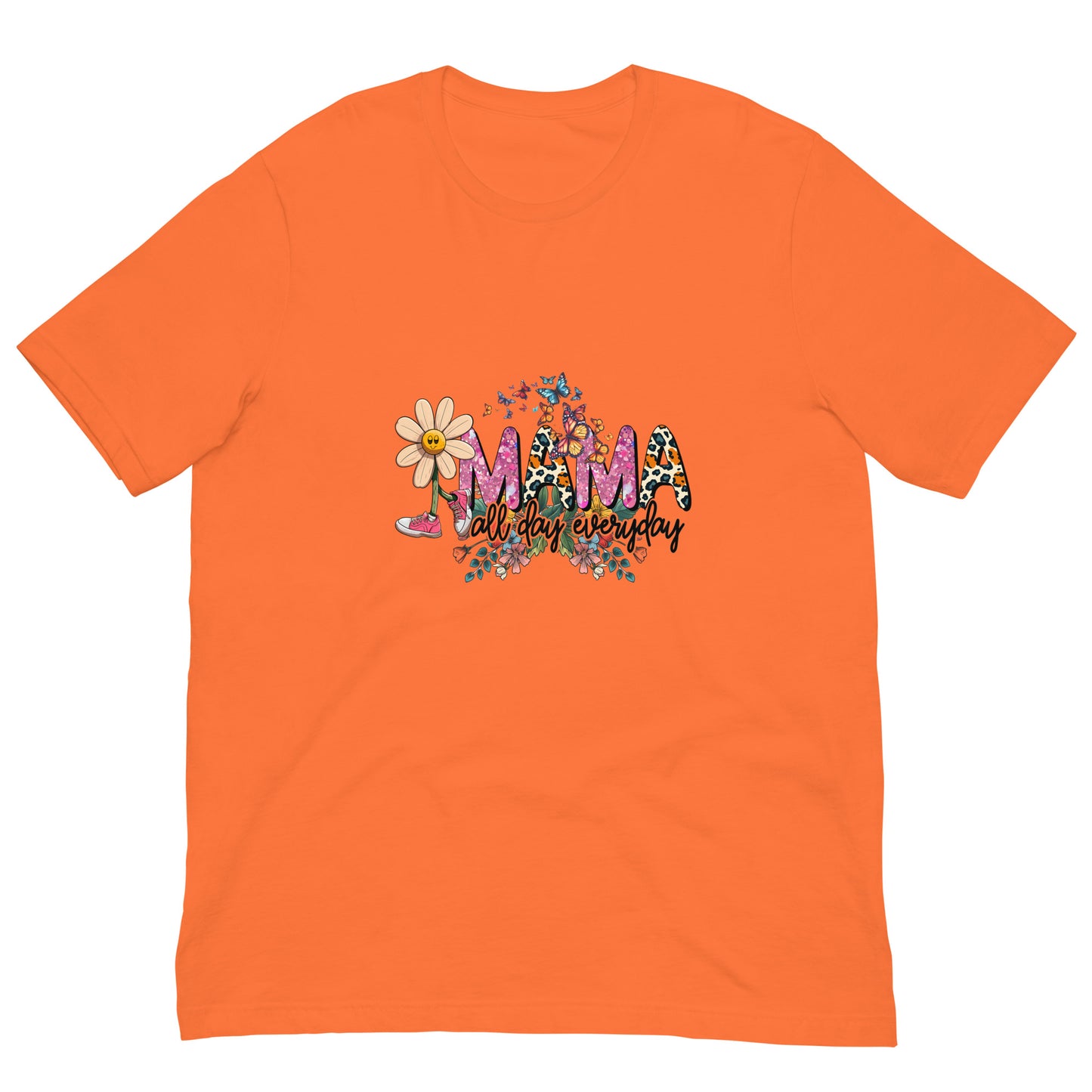 Mama All Day Everyday Tshirt