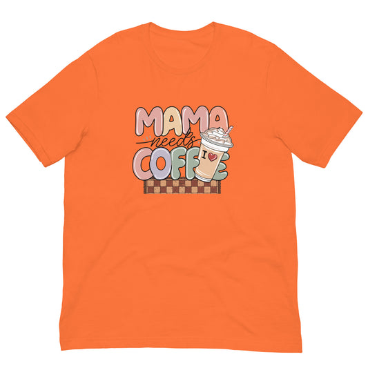 Mama Needs Coffee Tshirt for Women