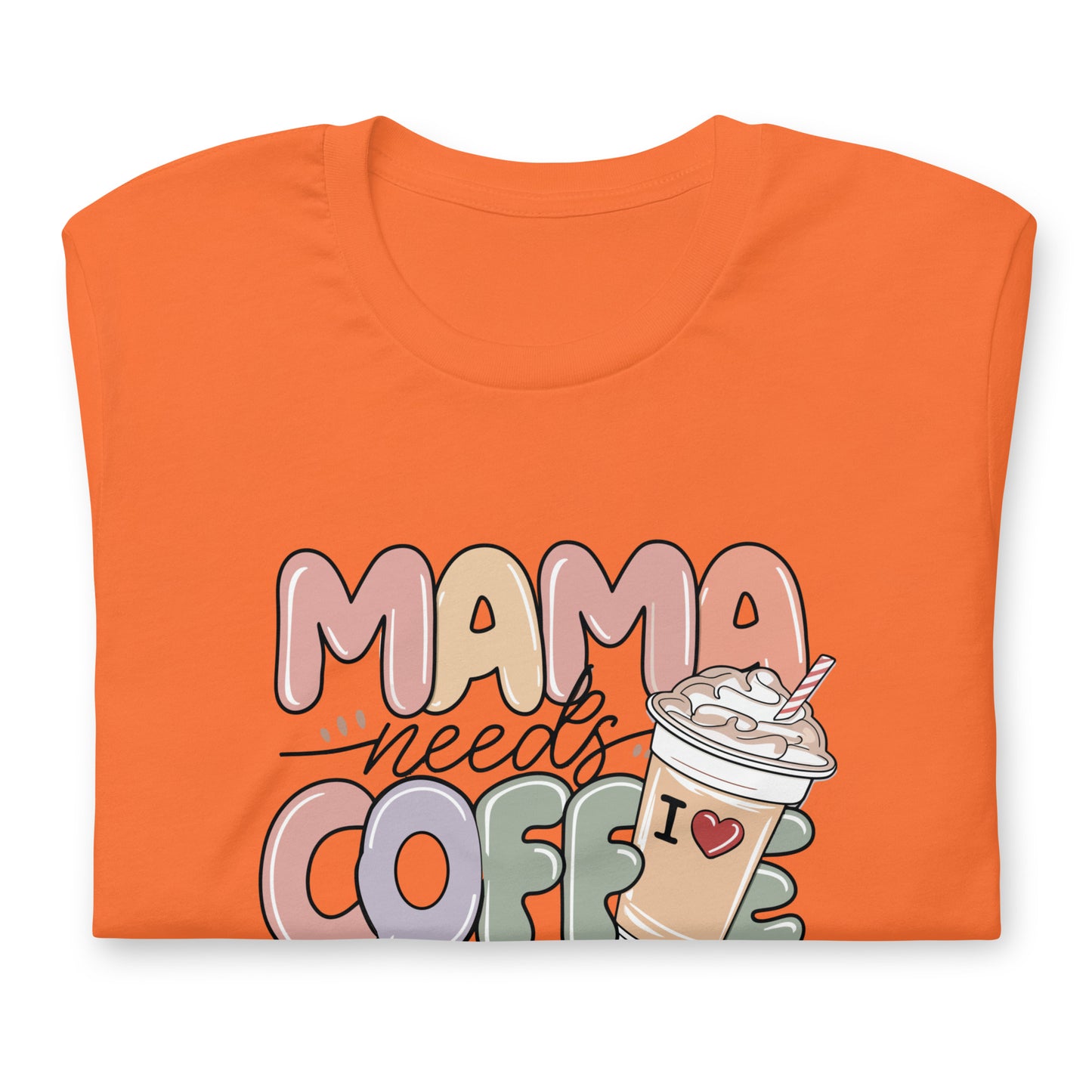 Mama Needs Coffee Tshirt for Women